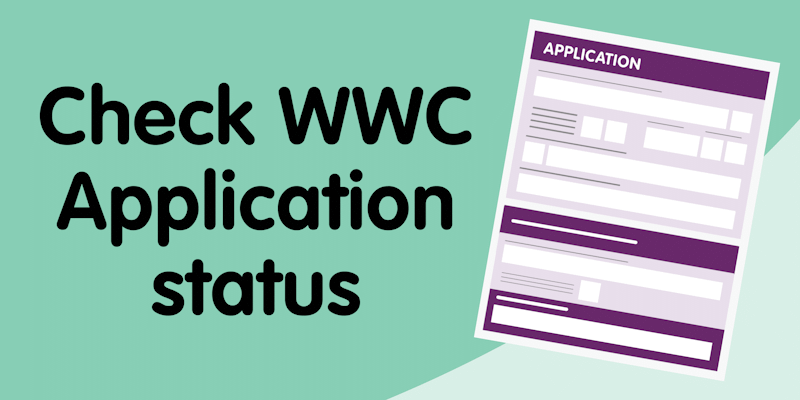 Link to check the status of a working with children application.